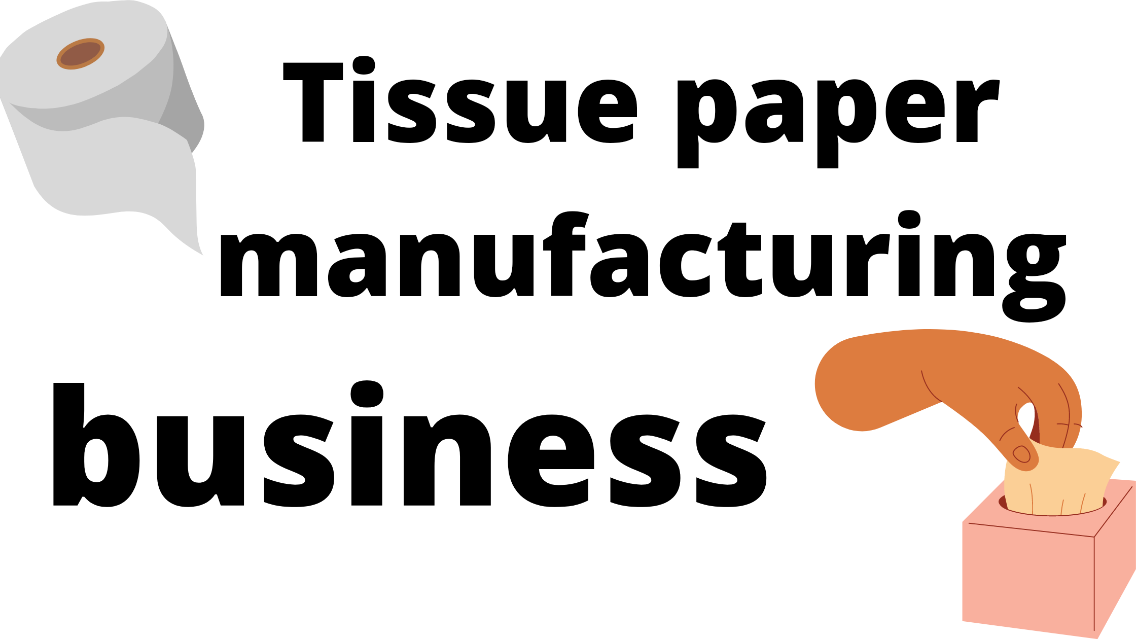 tissue paper manufacturing