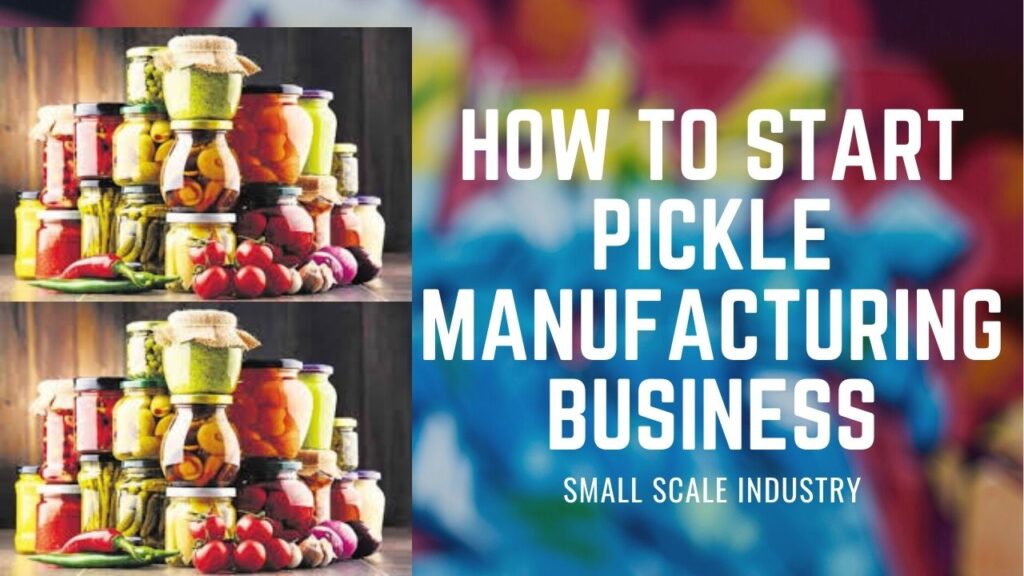 how to start a pickle business